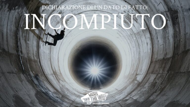 VANS EU ”Incompiuto” Video